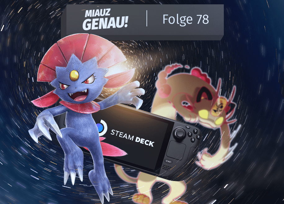 Snibunnah, Gigadynamax Mauzi und das Steam Deck im Zeit Vortex