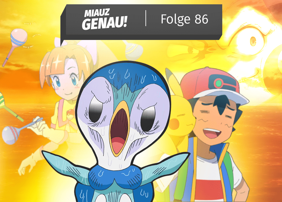 Pokemon Reisen Besprechung im Pokemon Podcast. Ash und Pikachu, Plinfa und Pantimos - von Dominik Seiler