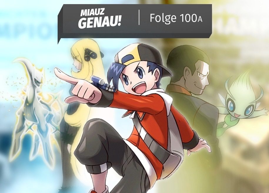 Ethan im vordergrund, Cyntha mit Arceus und Giovanni mit Celebi im Hintergrund, Podcast Special zum Hörspiel "Geschichten eines Champions" im deutschen Pokemon Podcast "Miauz Genau!"