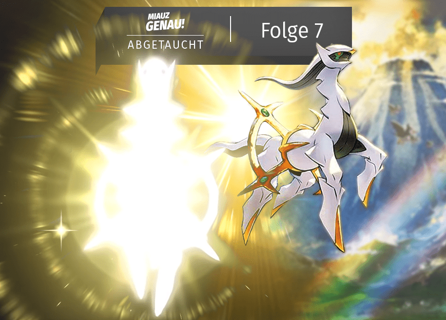 Das Pokemon Arceus aus dem Spiel "Pokemon Legenden: Arceus" als Artwork fliegend vor dem Kraterberg und als leuchtende Gestalt. Episode 7 vom deutschen Pokemon Podcast "MiauzGenau! Abgetaucht"