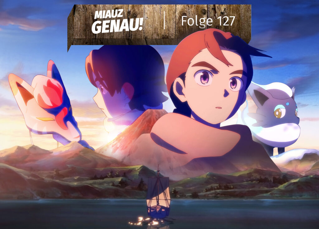 Podcast-Cover zur Miauz Genau! Folge 127 mit einem epischen Motiv aus Schnee in Hisui. Im Vordergrund steht Alec, der Protagonist des Anime-Specials, mit entschlossenem Blick. Neben ihm erscheint sein treuer Begleiter, das Hisui-Zorua. Im Hintergrund sind schemenhafte Darstellungen von Alec in jüngeren Jahren und Hisui-Zoroark zu sehen. Die Landschaft zeigt eine malerische Ansicht der Hisui-Region mit einem traditionellen Segelschiff auf dem Wasser, das in den Sonnenuntergang fährt. Das Design greift die nostalgische und mystische Atmosphäre von Pokémon-Legenden: Arceus auf.