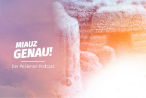 Banner für ‚Miauz Genau! – Der Pokémon Podcast‘ mit den Sinjoh-Ruinen aus der Pokémon-Welt. Das Bild zeigt eine mystische, verschneite Tempelanlage mit antiken Symbolen, kombiniert mit einem modernen Farbverlauf in Pink- und Orangetönen. Der Schriftzug ‚Miauz Genau! Der Pokémon Podcast‘ steht prominent im Fokus und verbindet das geheimnisvolle Setting der Pokémon-Mythologie aus Johto und Sinnoh mit moderner Podcast-Ästhetik. Perfekt für Fans von Pokémon-Lore und spannenden Geschichten.